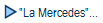  "La Mercedes"...